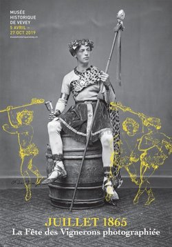 Juillet 1865: la Fête des Vignerons photographiée - 1