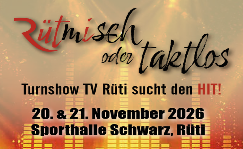 Turnshow Rüti - Rütmisch oder taktlos