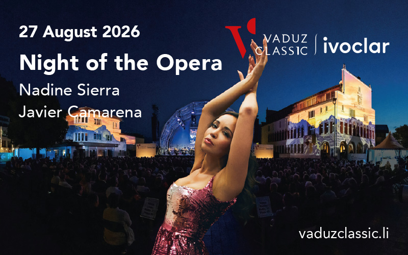 Festival Vaduz Classic «Night of the Opera» Nadine Sierra & Javier Camarena