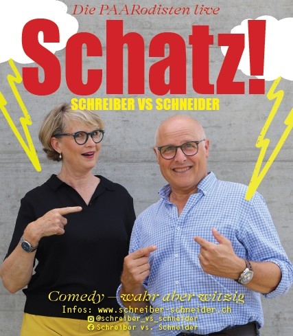 Titelbild des Events: Schreiber Vs. Schneider «Schatz!»