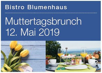 Muttertagsbrunch im Bistro Blumenhaus Buchegg - 1