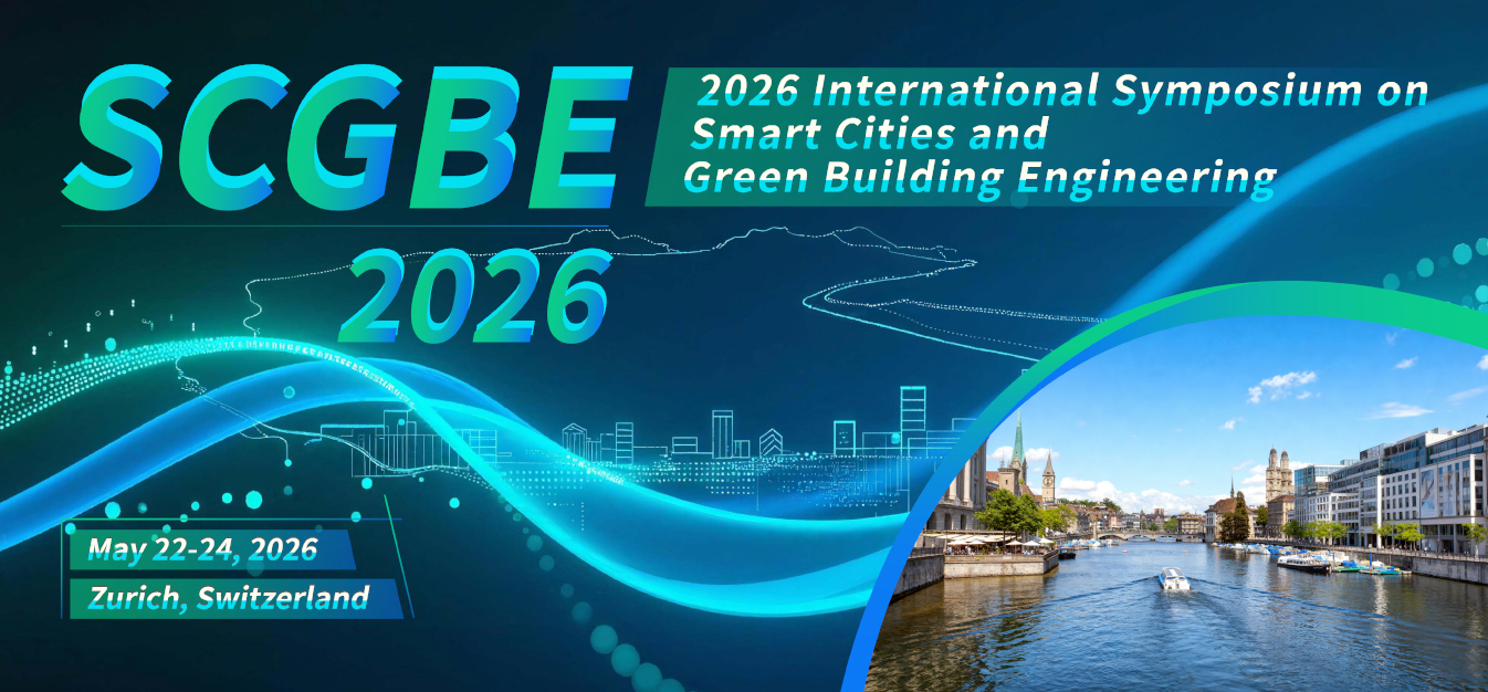 Titelbild des Events: International Symposium on Smart Cities and Green Building Engineering (SCGBE)
