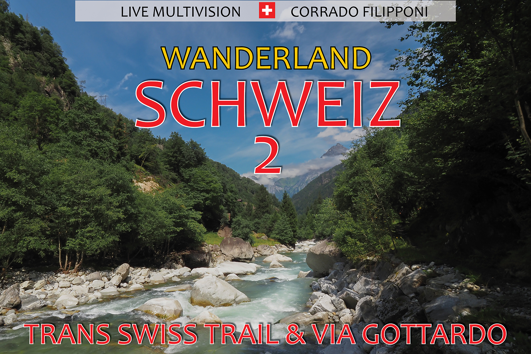 Wanderland Schweiz 2