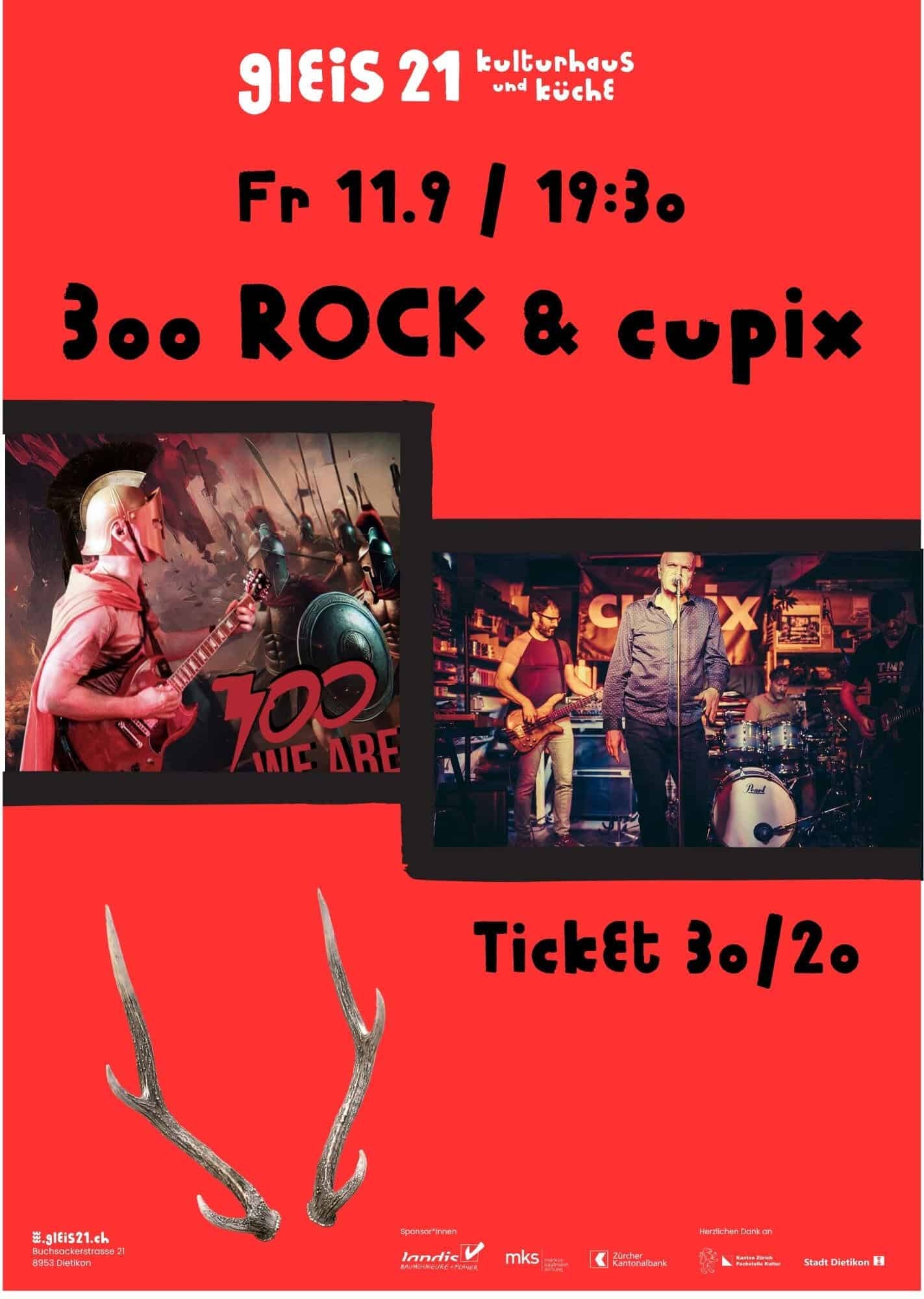 Titelbild des Events: 300 Rock und Cupix im Gleis21