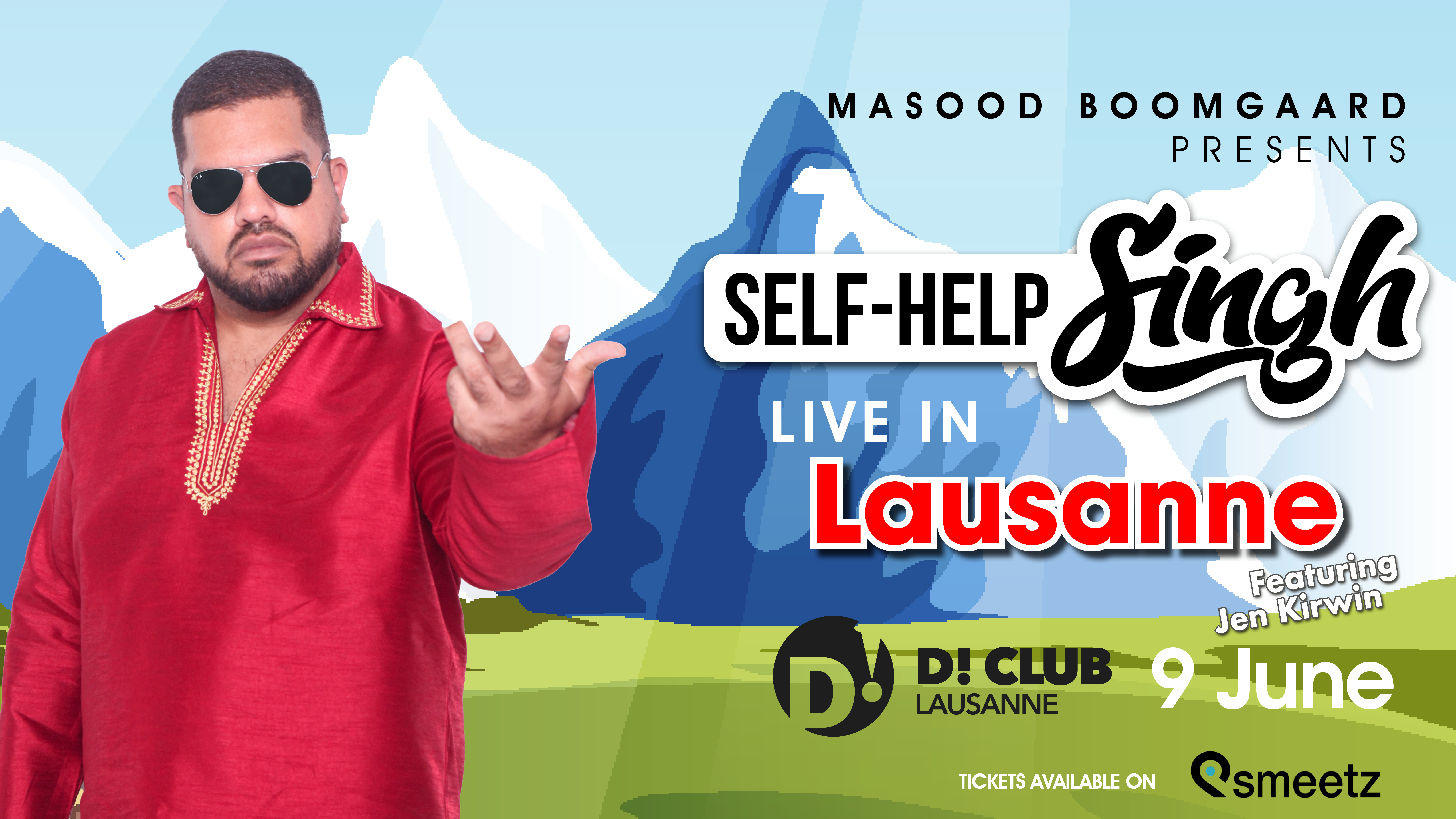 Self-help Singh live in Lausanne - Featuring Jen Kirwin