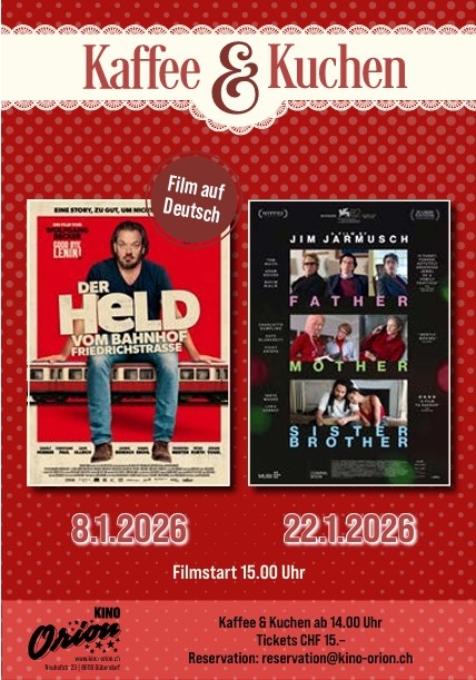 Kaffee & Kuchen, danach Drama/Komödie "Father Mother Sister Brother"