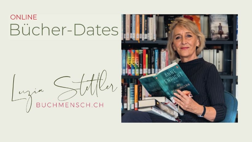 Online: Bücher-Dates mit Luzia Stettler