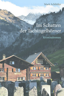 Buchvernissage: Mark Schlittler «Im Schatten der Tschingelhörner» - 1