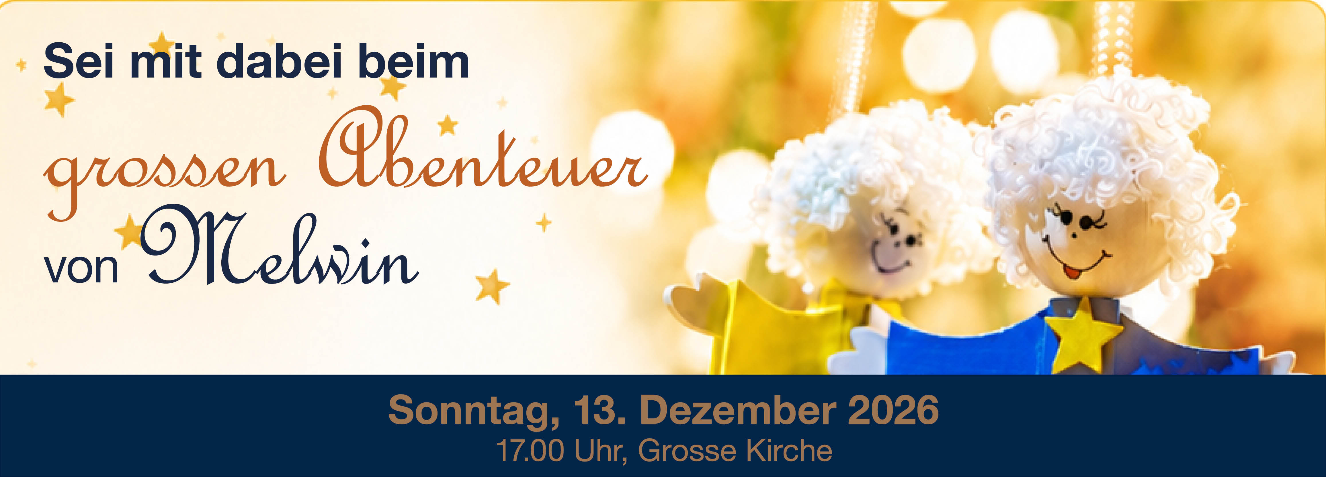 Titelbild des Events: Sei mit dabei beim grossen Abenteuer von Melwin