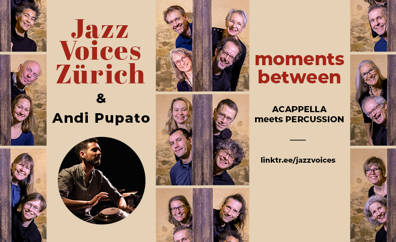 JazzVoices Zürich & Percussion – Moments Between