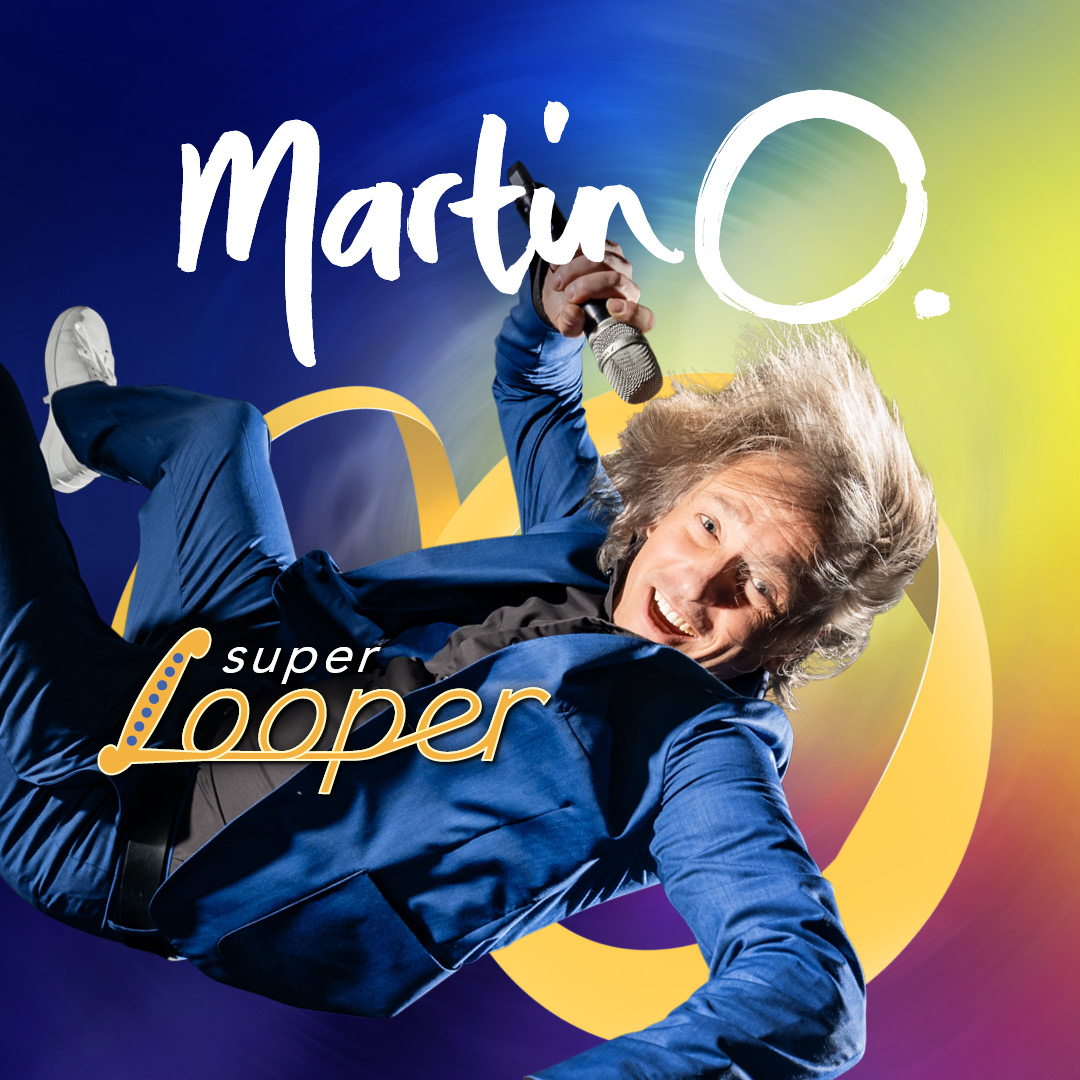 Martin O. mit aktuellem Programm Super Looper