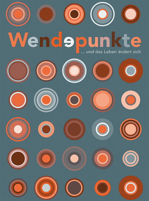 Wendepunkt ... und das leben ändert sich Wendepunkt ... und das leben ändert sich