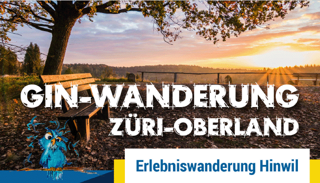GIN-WANDERUNG Züri-Oberland