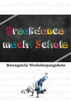 Breakdance macht Schule