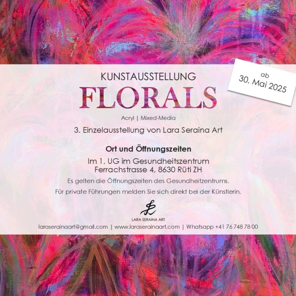 KUNSTAUSSTELLUNG "FLORALS" VON LARA SERAINA ART