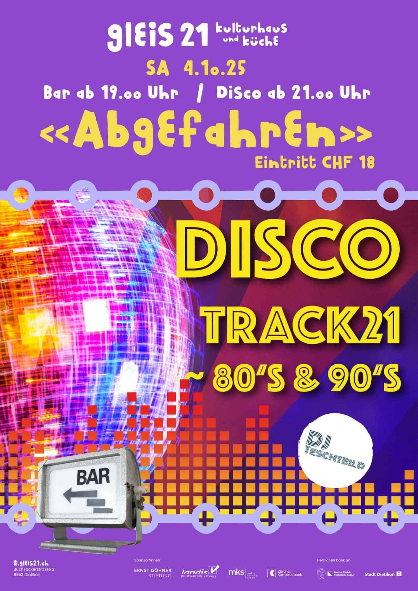 Titelbild des Events: Disco Track21 "Abgefahren" im Gleis21