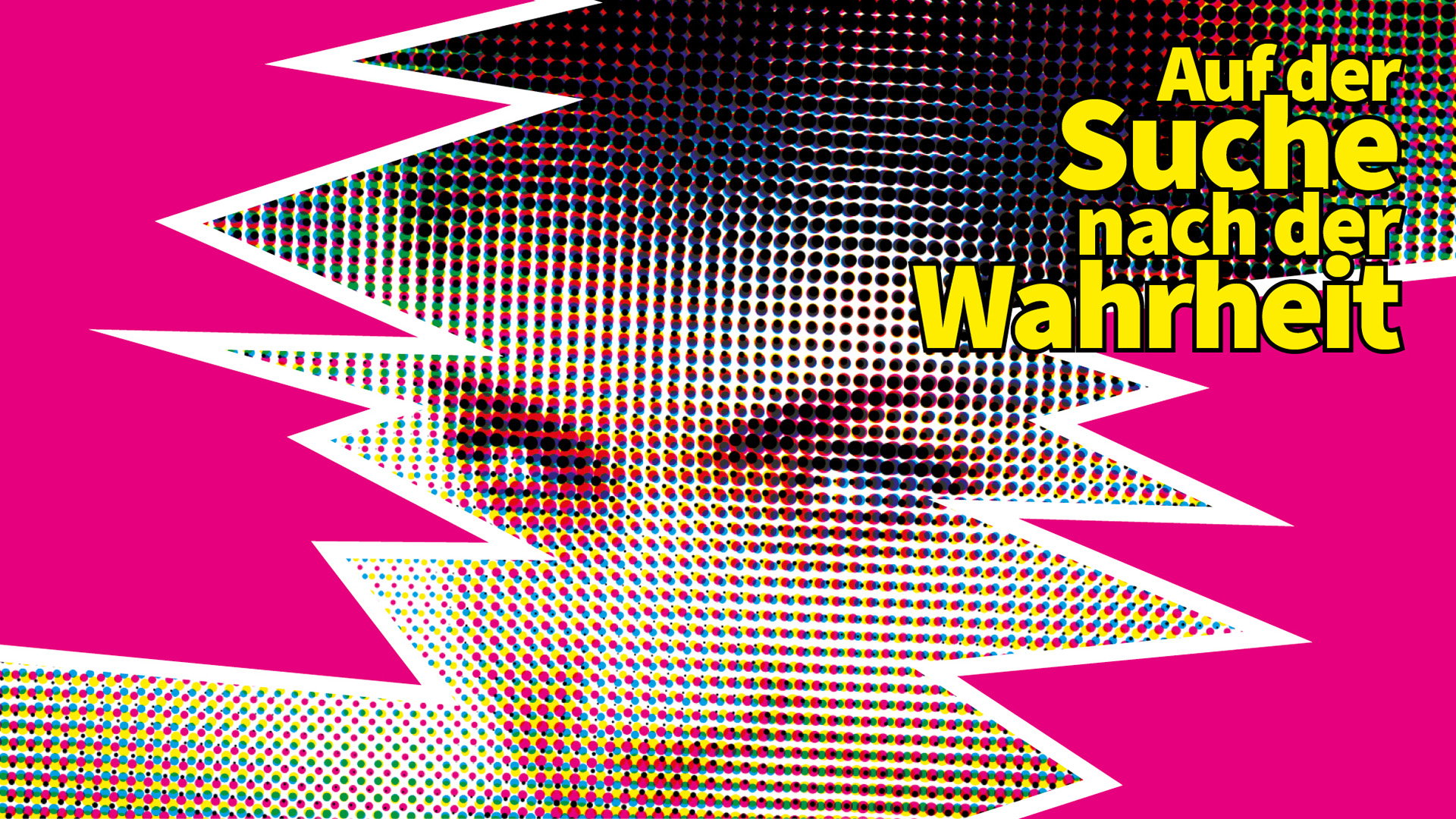 Auf der Suche nach der Wahrheit - Wir und der Journalismus