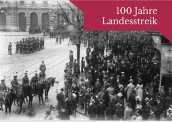 100 Jahre Landesstreik
