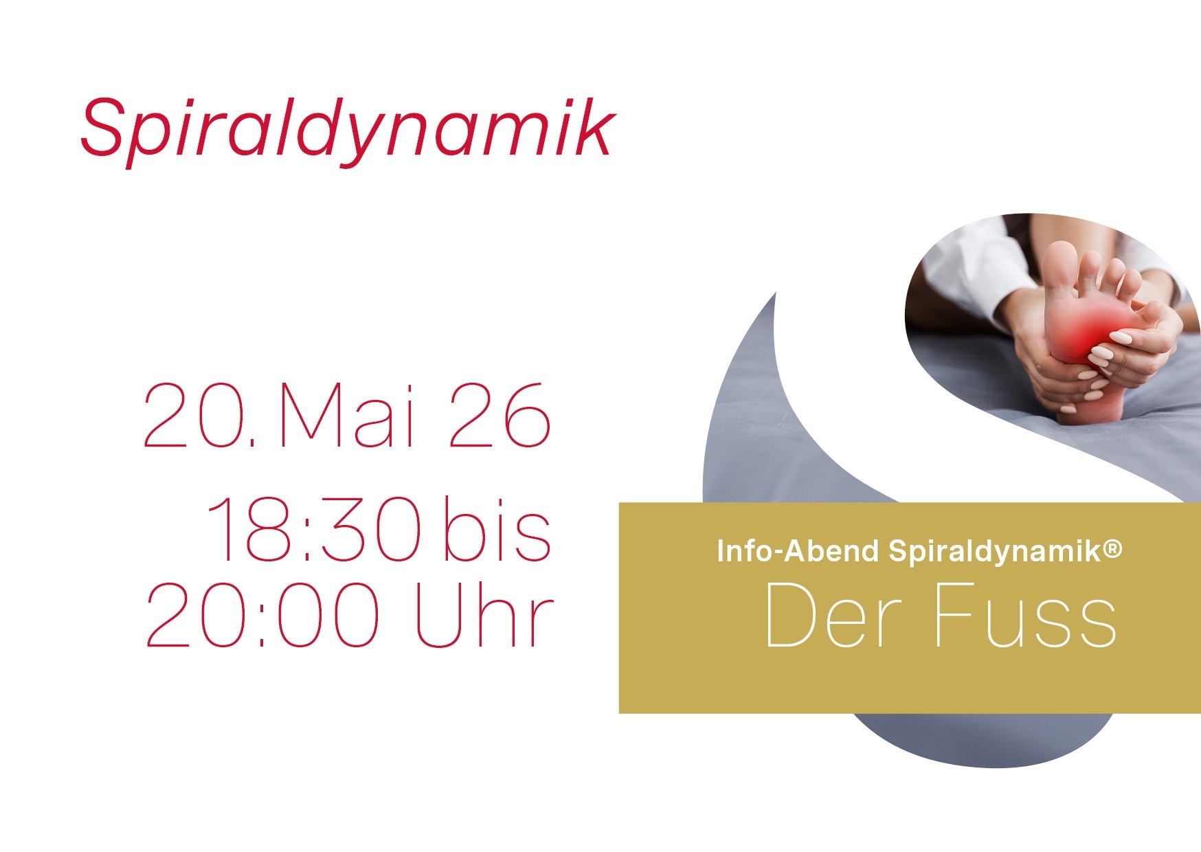 Info-Abend Spiraldynamik® Der Fuss – Fundament des Lebens