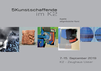 5 Kunstschaffende im K2 - Aspekte zeitgenössischer Kunst - 1