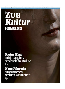 Zug Kultur Magazin Nr. 114 November 2024