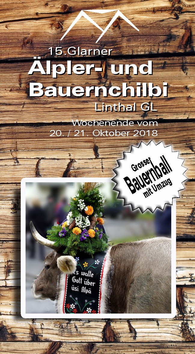 15. Glarner Älpler- und Bauernchilbi Linthal