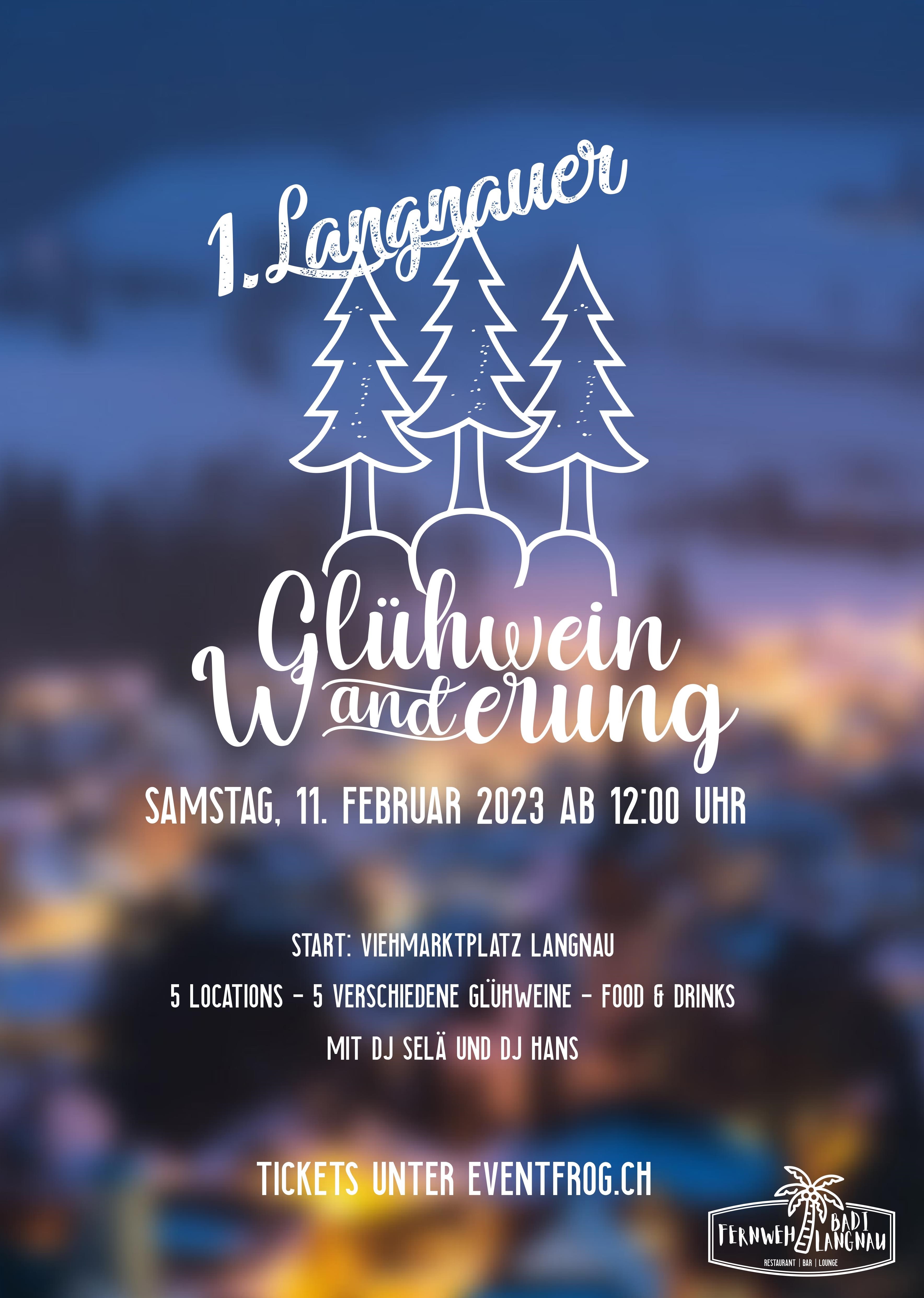 1. Langnauer Glühweinwanderung 1. Langnauer Glühweinwanderung